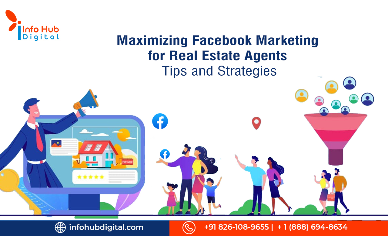 Maximizing Facebook Marketing For Real Estate Agents Tips And Strategies