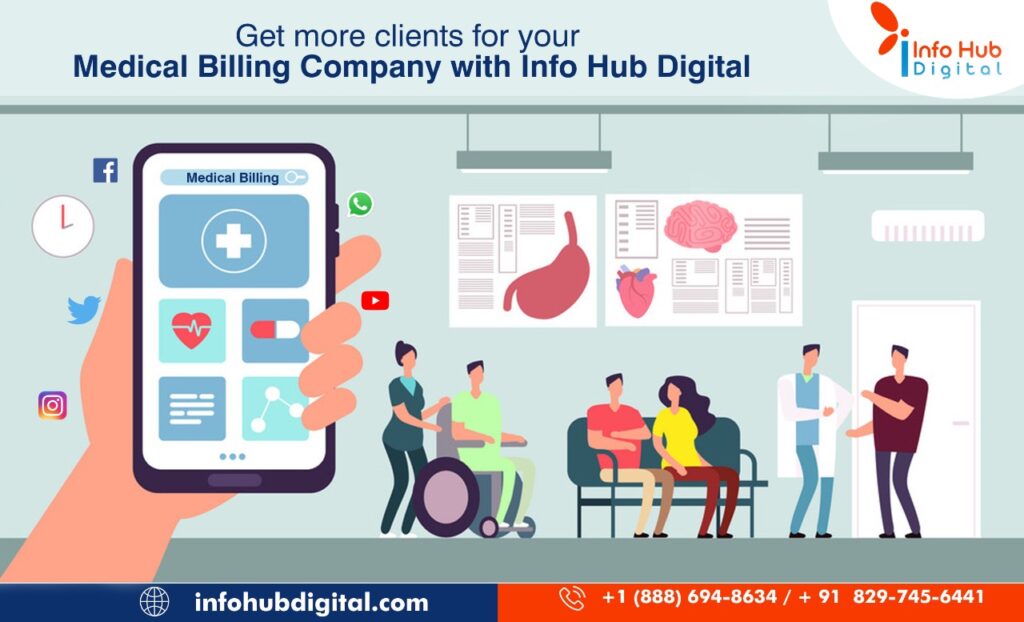 Get more clients for your Medical Billing Company with Info Hub Digital, Content marketing, Pay-Per-Click (PPC) advertising ,Email Marketing ,Digital Marketing for Medical Billing Company