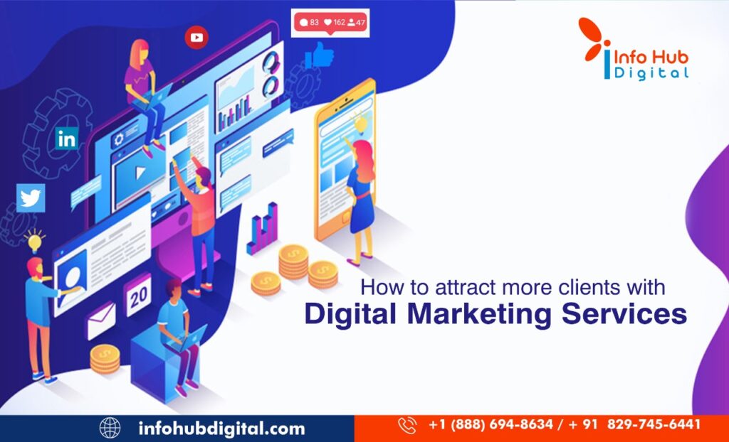How to Attract More Clients with Digital Marketing Services ,Digital Marketing Company, Digital Marketing Agency, Digital Marketing Company Pune, Digital Marketing Company India, Digital Marketing Agency Pune, Digital Marketing Agency India, Digital Marketing Services, Digital Marketing Services Provider