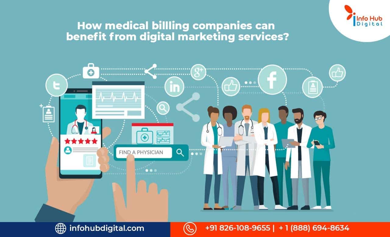 How Medical Billing Companies Can Benefit from Digital Marketing Services? Info Hub Digital