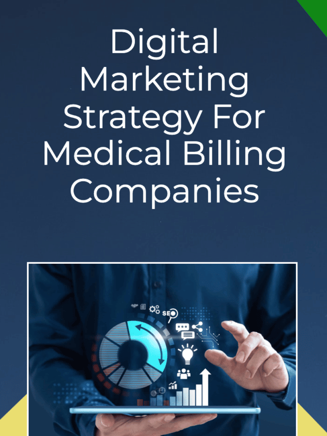 Digital-Marketing-Strategy-For-Medical-Billing-Companies