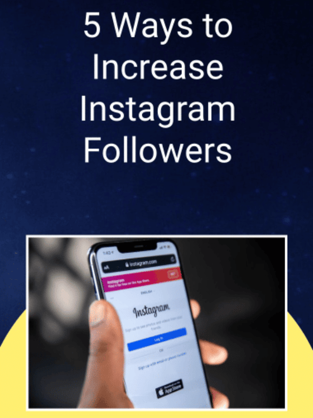 How to get more followers on Instagram: 10 strategies