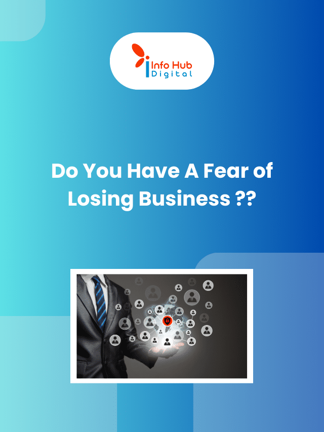Fear of Losing Business