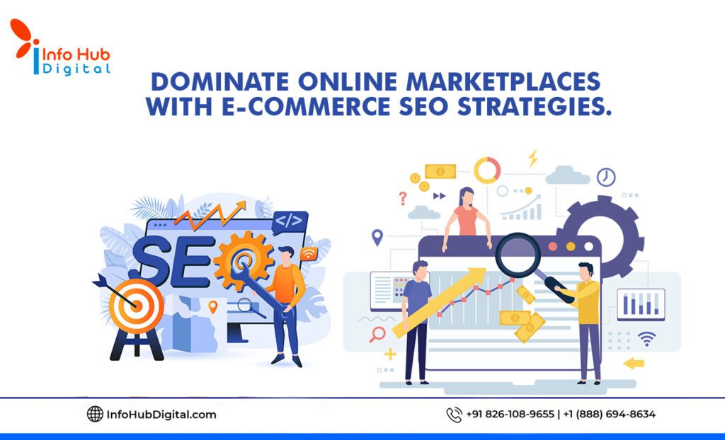 Dominate Online Marketplaces with E-commerce SEO Strategies